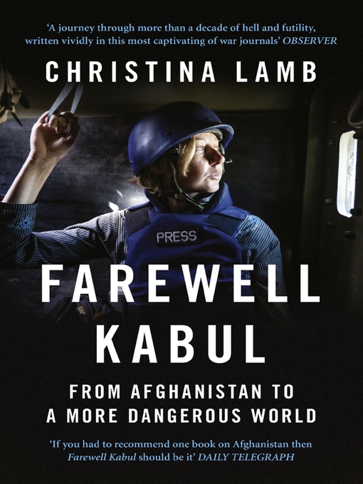 Title details for Farewell Kabul by Christina Lamb - Wait list